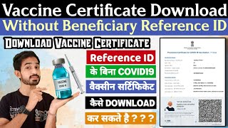 How To Download Vaccine Certificate Without Reference ID