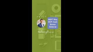 Microsoft DCP: Defer Up to 100% of Your Bonus – Reduce Taxes