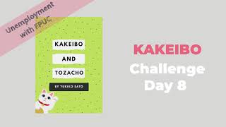 Day 8  - KaKeBo / KaKeiBo 30 day Budgeting Challenge - Unemployment with FPUC