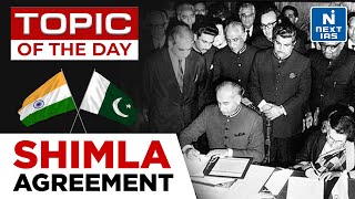 Shimla Agreement - UPSC | NEXT IAS