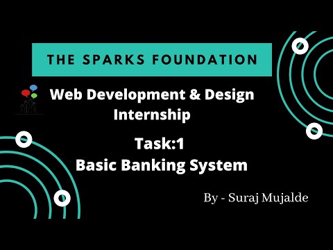 Basic Banking System with Code | The Sparks Foundation | #GRIPJUNE21 | Web Development Intern |