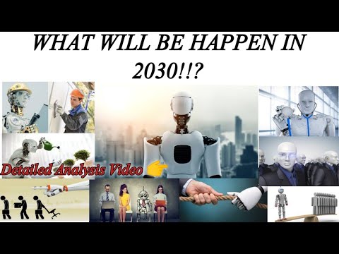ROBOT AND AUTOMATION WILL OCCUPY THE WORLD IN 2030/DETAILED ANALYSIS VIDEO IN TAMIL