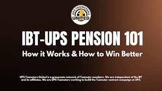 IBT UPS Pension 101: How it Works & How to Win Better