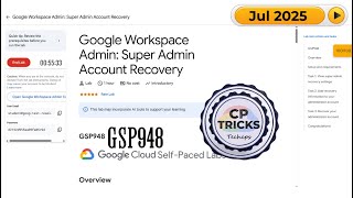 Google Workspace Admin: Super Admin Account Recovery | #GSP948 | #qwiklabs | #arcade
