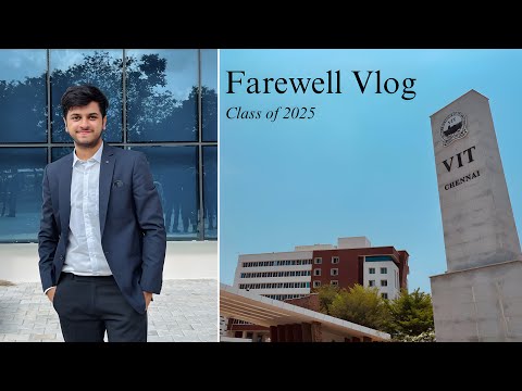 Farewell Vlog for Class of 2025 | VIT Chennai