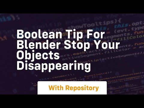 Boolean tip for blender stop your objects disappearing
