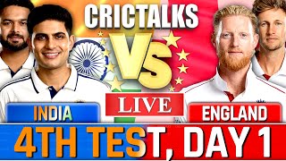 Live Cricket Match, 4th Test, India vs England, Day 1 Today Cricket Match, IND v ENG Test Match Live