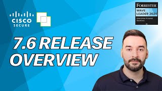 Cisco Secure Firewall - 7.6 Release Overview