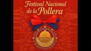 CONCURSO NACIONAL DE LA POLLERA  LAS TABLAS 2025