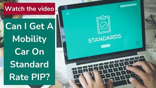 Can You Qualify for a Mobility Car on Standard PIP?