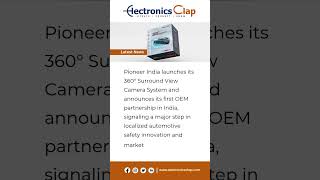 Pioneer India Launches 360° Camera System | Secures First OEM Partnership #viralnews #india #news