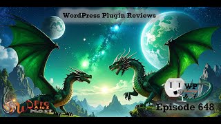 The Latest and Greatest in WordPress Plugin Innovation from- WP-Plugins A to Z  ep648