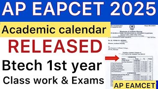 AP EAPCET 2025 BTECH ACADEMIC CALENDAR RELEASED | AP EAMCET 1st YEAR CLASS WORK 2025