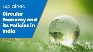 Sanchita Jindal explains circular economy in India