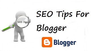 SEO For Blogger Post - On Page Seo for Blogger Post | Blogger SEO Tips | Blogger SEO