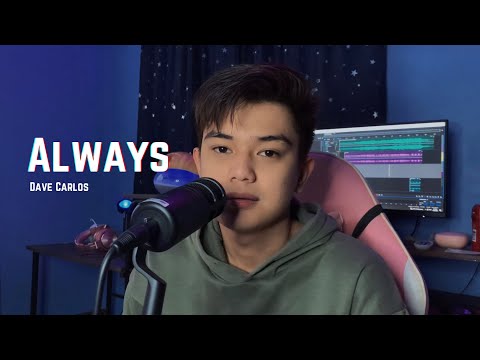 Always - Daniel Caesar | Dave Carlos (Cover)