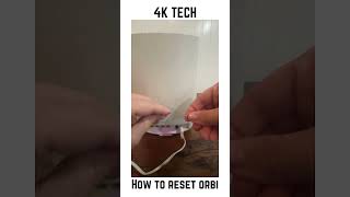 How to Reset ORBI Wifi Mesh System
