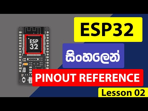 ESP32 Pinout Reference | ESP32 Sinhala | ESP32 Lesson 02