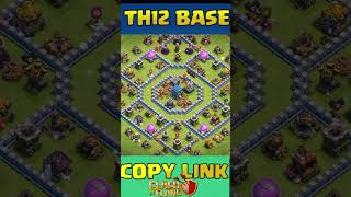 Th12 Base Layout  #clashofclans #bestclashstrategy #coc #th12base #baselink #ytshorts #cocshorts