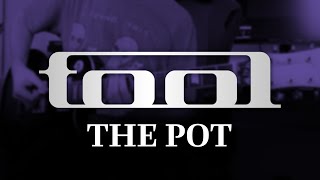 TOOL - The Pot (Guitar Cover with Play Along Tabs)