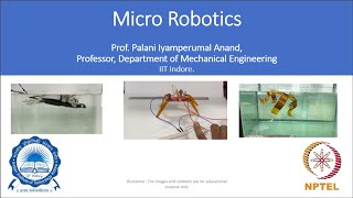 W2L6_MicroMechanics System Design ( Design of Microrobots) - Module 01