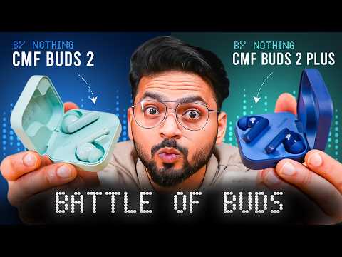 CMF Buds 2 vs CMF Buds 2 Plus ⚡️ | Watch This Before Buying! ⚠️