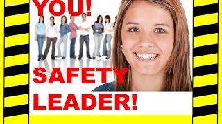 You Are a Safety Leader! - Leadership - Safety Training Video