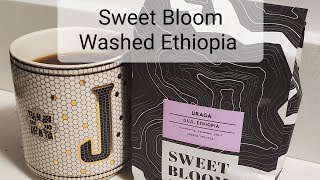 Sweet Bloom Coffee Review (Lakewood, CO)- Uraga Washed Ethiopia