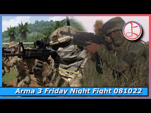 Arma 3 with 2nd MRB - Friday Night Fight 081022