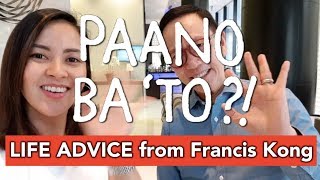 Paano Ba 'To: How Do I Find My Passion? With Francis Kong