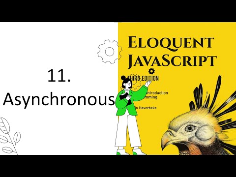 Eloquent JavaScript 11: Asynchronous Programming