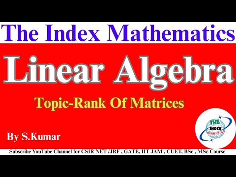 Linear Algebra L-6 | Rank of Matrix | CSIR net maths | cg set maths | #rankofamatrix #csirnetmaths