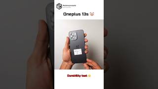 Oneplus 13s 🤡 #durability test🤔# viral shorts