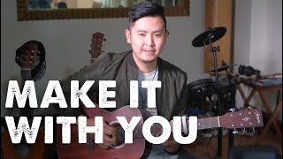 MAKE IT WITH YOU  - BREAD / BEN & BEN (ACOUSTIC COVER) PAUL REYES PHOTO