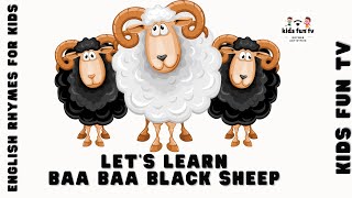 Baa Baa Black Sheep ! @Kidsfuntv39 -Nursery Rhymes #kidssongsenglish #nurserysongs