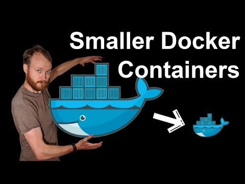 How to make smaller Docker containers (including multi-stage build demo!)