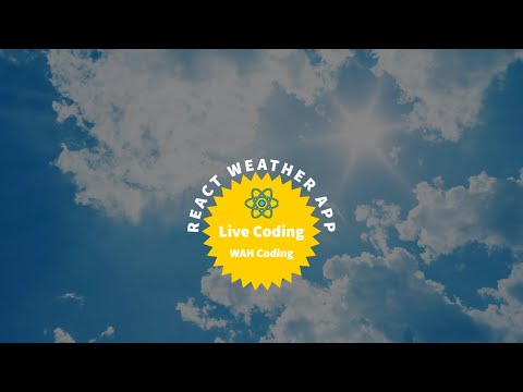 Coding a react weather app