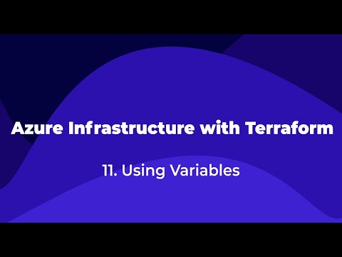 11. Azure Infrastructure with Terraform - Using Variables