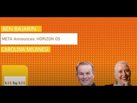 Bit by Bit: META announces Horizon OS (analysis of the news)