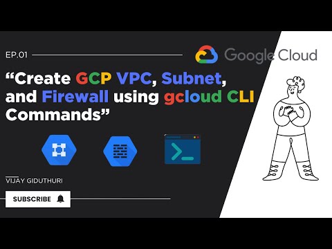 Create GCP VPC, Subnet, and Firewall Using gcloud CLI Commands | Google Cloud Tutorial