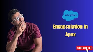 Day 9- Encapsulation in Apex || Object Oriented Programming concepts in Apex #salesforce