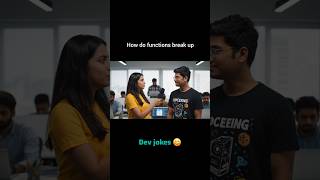 Dev jokes on functions today 😄 #funny #comedy