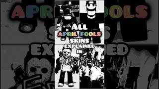 APRIL FOOLS SKINS: EXPLAINED! (Roblox Forsaken April Fools 2025 Update)