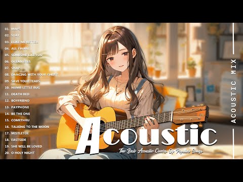 Best Acoustic Cover - Chill Acoustic Love Songs Playlist 2025 - Acoustic Guitar Songs Of All Time