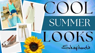 Shepherd’s Summer Looks - July 15, 2025 Travel Tuesday