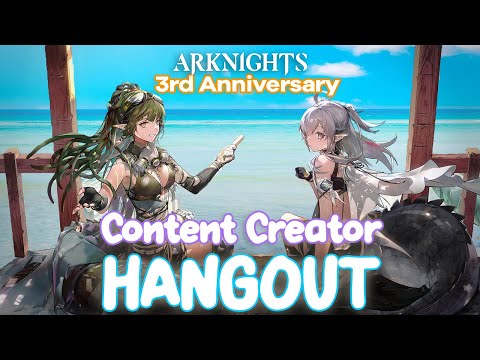 The Arknights Content Creator Hang Out Event 2023!