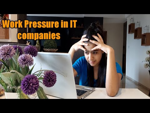 Work Pressure in IT Companies || How to handle work Pressure