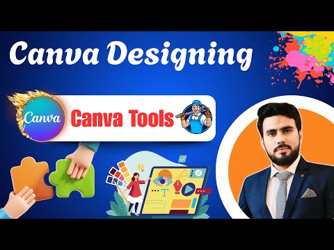Lec 2 | Canva Designing Tools | Beginner’s Guide | Mastery Course