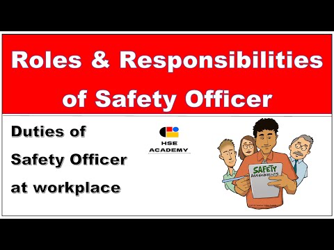 Roles and Responsibilites of Safety officer || Duties of Safety Officer || at workplace|| in Hindi