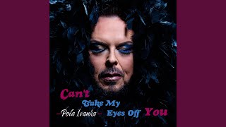 Can't Take My Eyes Off You